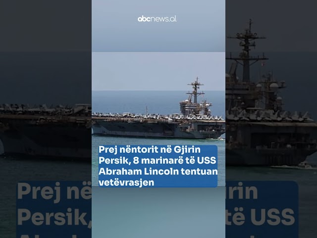 Prej nëntorit në Gjirin Persik, 8 marinarë të USS Abraham Lincoln tentuan vetëvrasjen