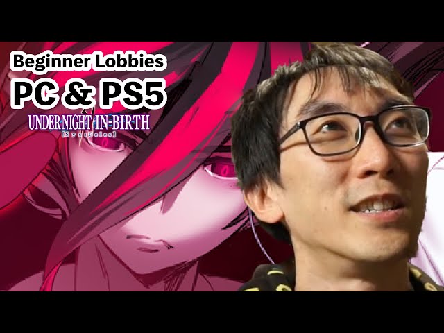 Beginner Lobbies - Under Night In-Birth 2 [PC & PS5]