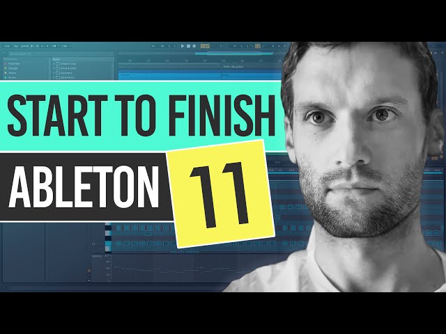 Making a complete Track START TO FINISH Ableton Live 11 | Vol.2 | Beginner, Intermediate