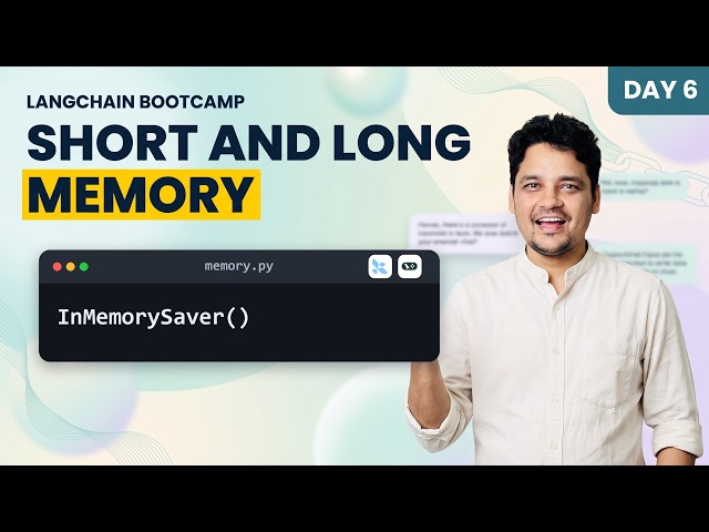 LangChain Tutorial for Beginners: Short Term and Long Term Memory