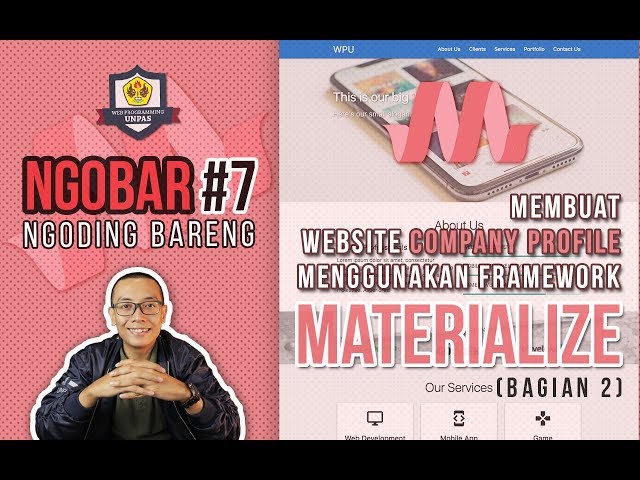 NGOBAR#7 : Membuat Website COMPANY PROFILE menggunakan MATERIALIZE (Bagian 2)