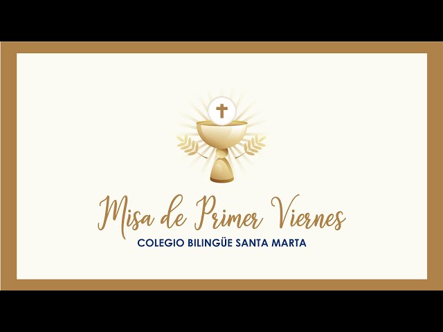 Misa de Primer Viernes - Noviembre 2021