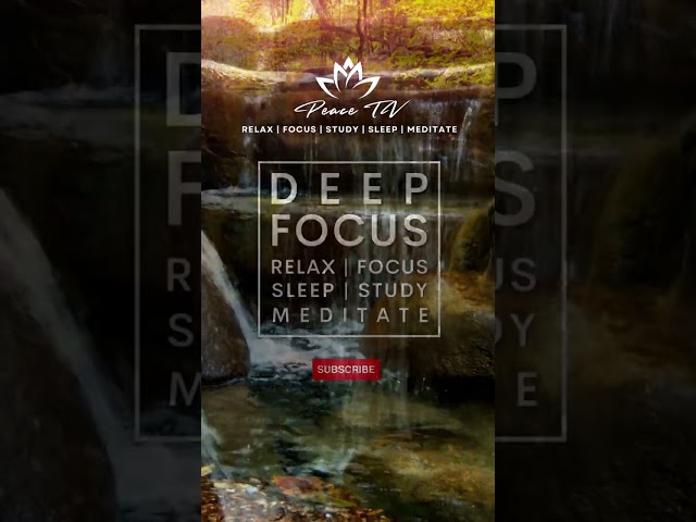DEEP FOCUS | SLEEP | STUDY #meditation
