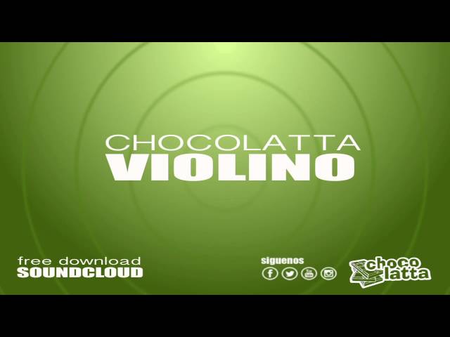 CHOCOLATTA - VIOLINO