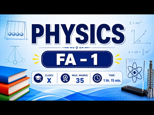 PHYSICS FA-1 | Class 10 | FA-1 Question Paper - key | 35 Marks | #education #physics #fa1 #key
