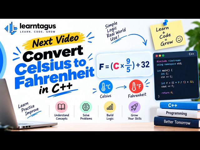 C++ Program to Convert Celsius to Fahrenheit | Beginner Friendly