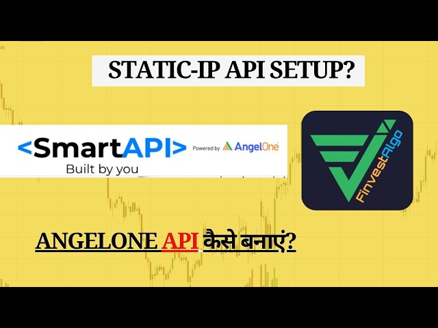 Angelone API Key कैसे Setup करें? Angelbroking Static-IP Process | Angelone Algo Trading 2026