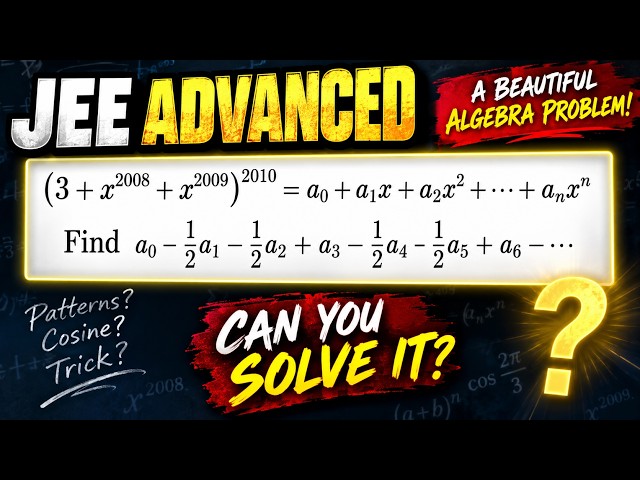 JEE Advanced Algebra 🔥 | Can You Solve This? | The Clever Roots of Unity Trick