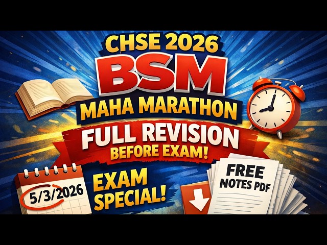 CHSE 2026 BSM Maha Marathon | Full Revision Before Exam | Exam Special | Free Notes PDF