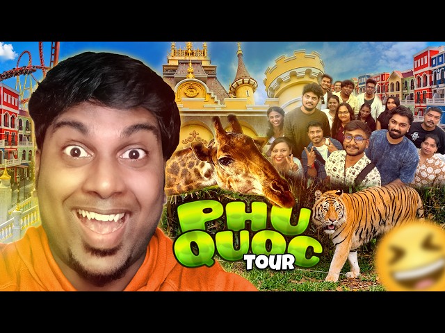 Phu Quoc Tour with my Subscriber Bokkals - Mindblowing Experience 😍