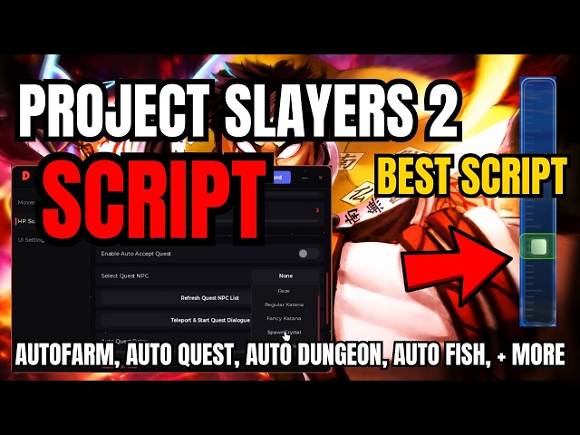 [ NEW ] Roblox Project Slayers 2 OP Script | Autofarm, Auto Quest, Auto Fish, Auto Boss, + More