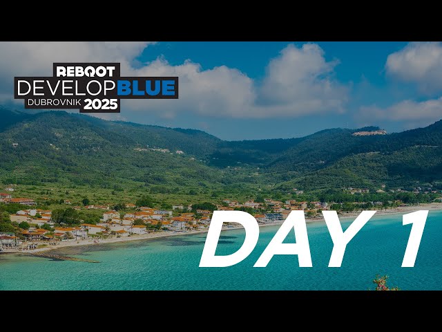 Reboot Develop Blue 2025. - Day 1