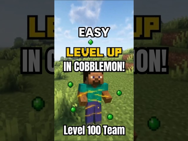 Level Up Fast in Cobblemon!