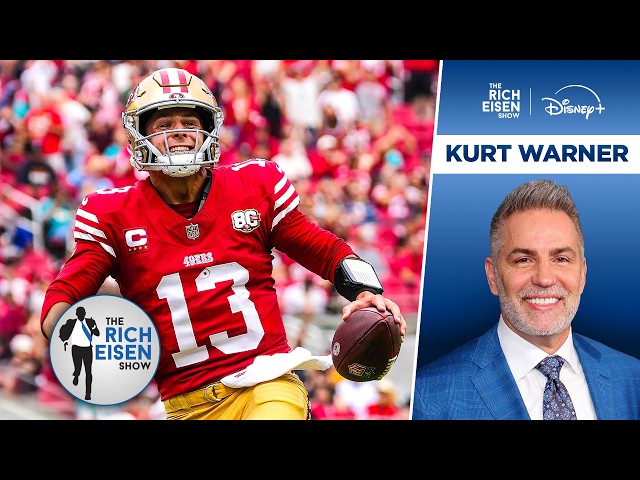 NFL Network’s Kurt Warner: Brock Purdy Is Playing as Well as Any NFL QB Right Now | Rich Eisen Show