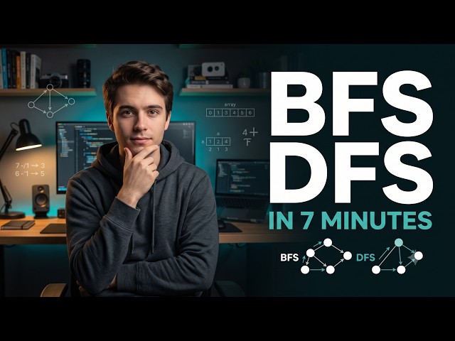 Breadth First Search (BFS) & Depth First Search (DFS) | Understand in 7 Minutes | Part 5 | DSA
