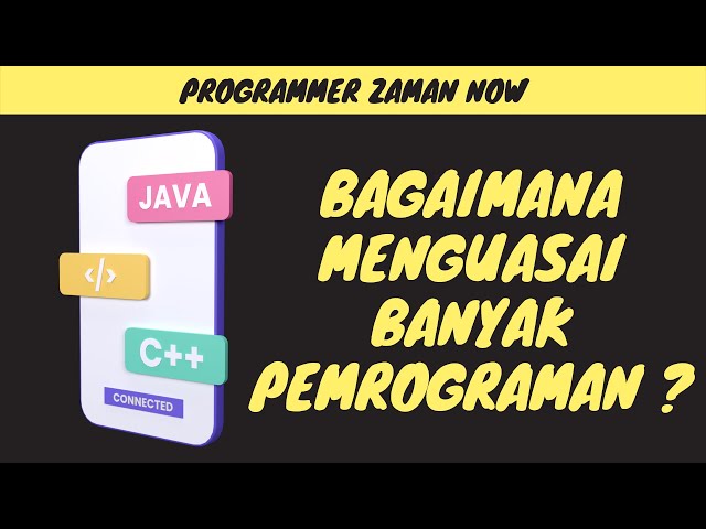 Bagaimana Menguasai Banyak Bahasa Pemrograman