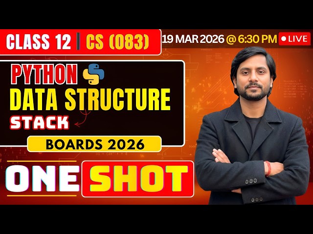 Class 12 CS Python Stack | Data Structures in Python | CBSE Computer Science 2026 Live