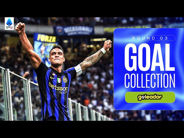 🤯 GOAL SERIE A | LAUTARO seals a STUNNING COMEBACK! | Goal Collection | Round 03 | Serie A 2026/27