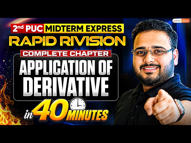 🔴 Midterm REVISION | Application of Derivatives in 40 Minutes | 2nd PUC Maths | Ankit Sir ✅