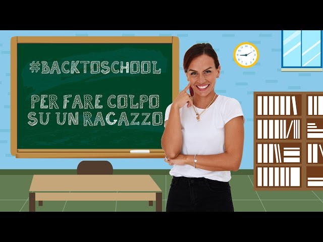 01x04 BACK TO SCHOOL - Quando c'è il ragazzo che ti piace!