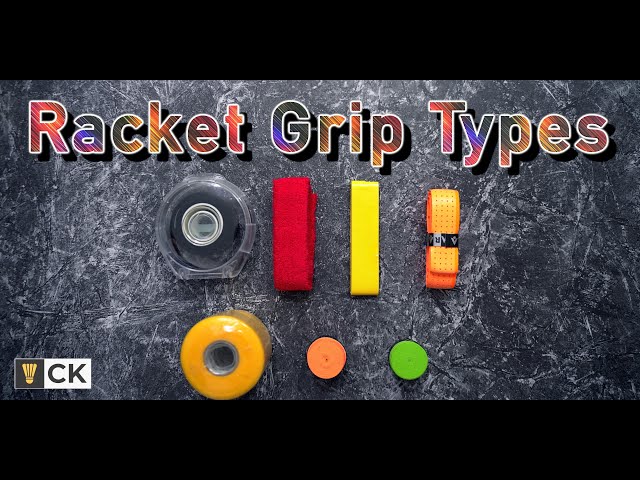 Types of Racket Grip and How To Grip Them
