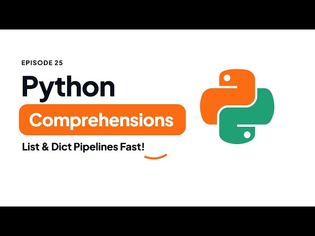 Python List & Dict Comprehensions: Clean, Fast Pipelines | Python Tutorial #25