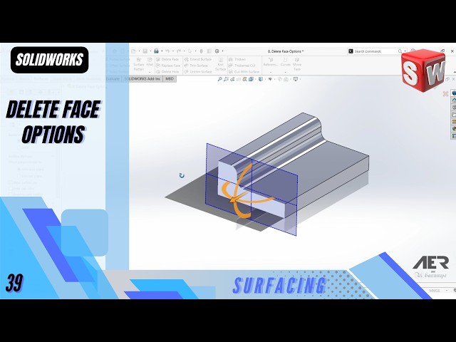 Delete Face Options | Surfacing | Solidworks Tutorial | Stage #38 Eng - AER Int.