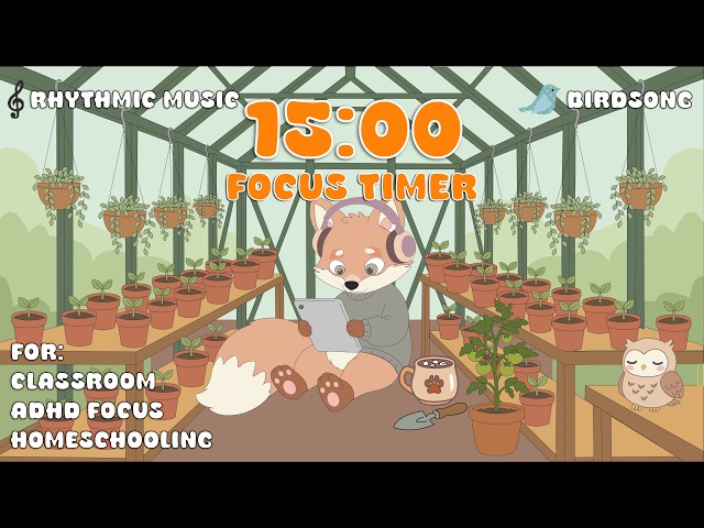 15 Minute Focus Timer 🦊 Study with Foxie | ADHD & Classroom Timer with Relaxing Music
