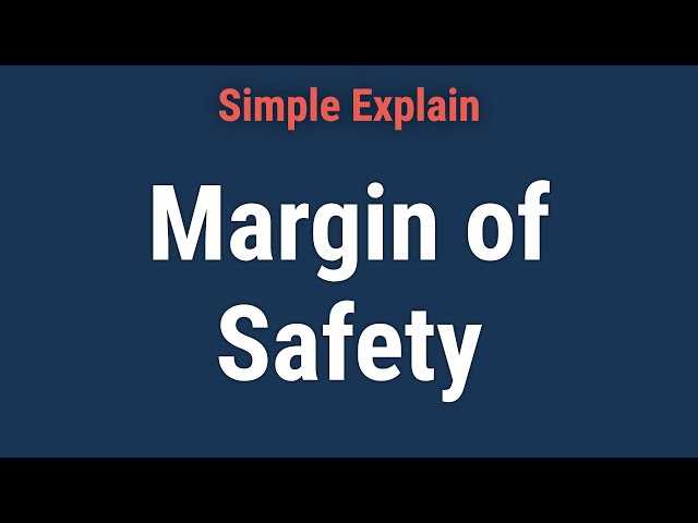 What Is Margin of Safety?
