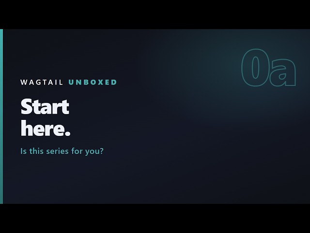 What Is Wagtail CMS and Should You Learn It? | Wagtail Tutorial #0