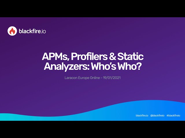 APMs, Profilers & Static Analyzers Who’s who