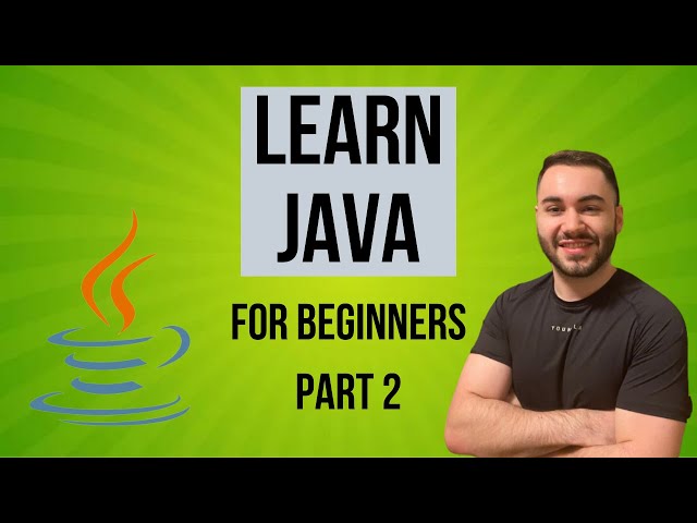 Java Tutorial [2022] - Part 2 - Variables and Data Types