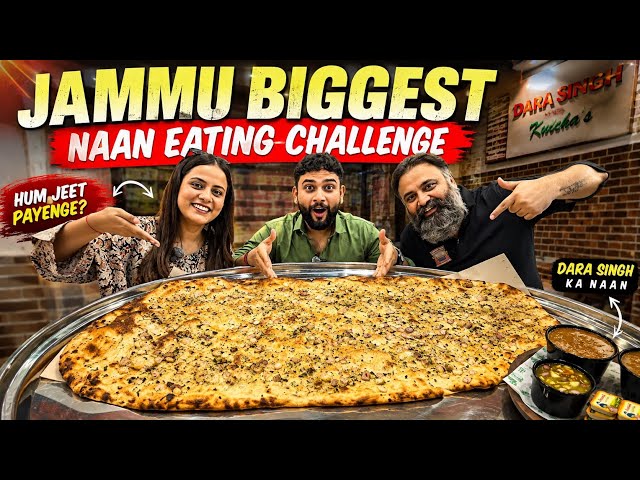 BIGGEST NAAN IN JAMMU 😱🔥 | Dara Singh Kulcha Eating Challenge
