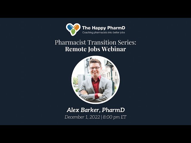 Pharmacist Transition Series: Remote Jobs Webinar