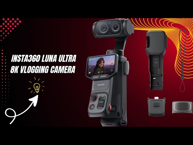 Is 8K Vlogging Worth the Upgrade? — Insta360 Luna Ultra 8K Vlogging Camera — Review