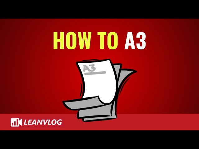How to A3 Problem Solving Method: Step by Step