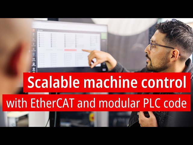 Scaling machine control with EtherCAT and modular PLC code