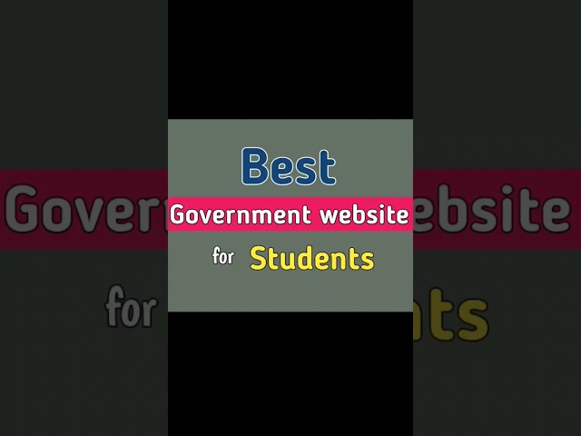 Best Government Website for Students