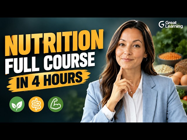 Nutrition 2026 Full Course | Nutrition Tutorial for Beginners | Macronutrients & Healthy Eating