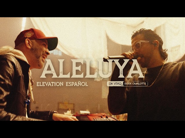 Aleluya (Alleluia) | En Vivo | Elevation Español y Unified Sound