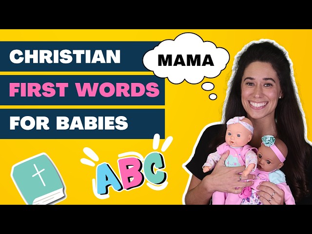 Baby's first words and sign language - Baby education, learn to talk for baby, Christian based