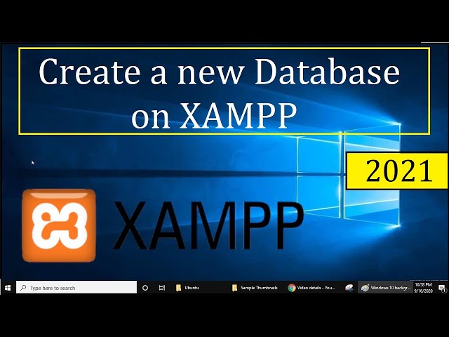How to create a new database in XAMPP MySQL | 2021 Complete Guide