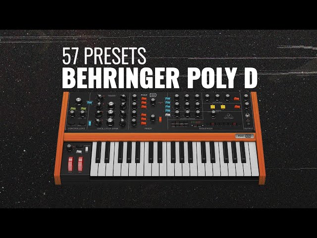 BEHRINGER POLY D - 57 PRESETS