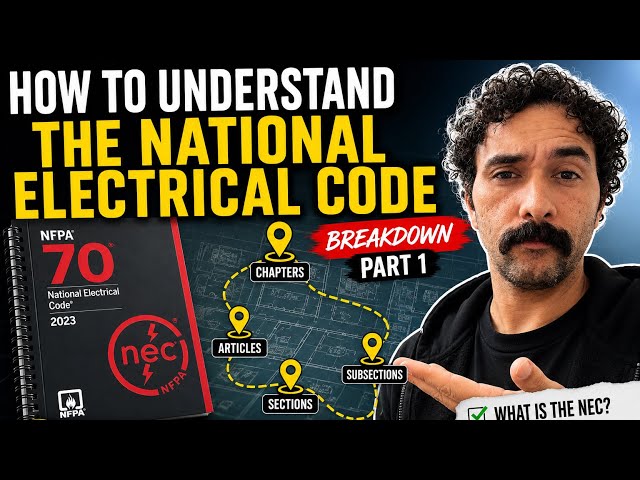 How to Understand The National Electrical Code | Breakdown Part 1