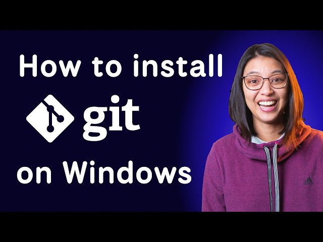 How to install Git on Windows 10 / 11