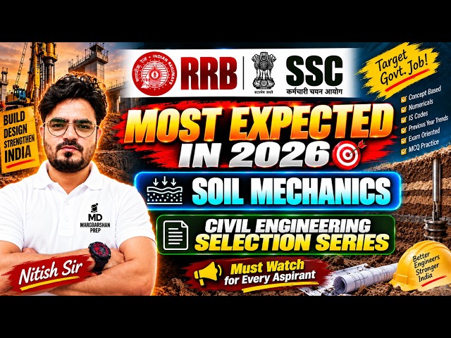 Soil Mechanics | Civil Engineering | Selection Series | RRB JE PYQ | SSC JE PYQ