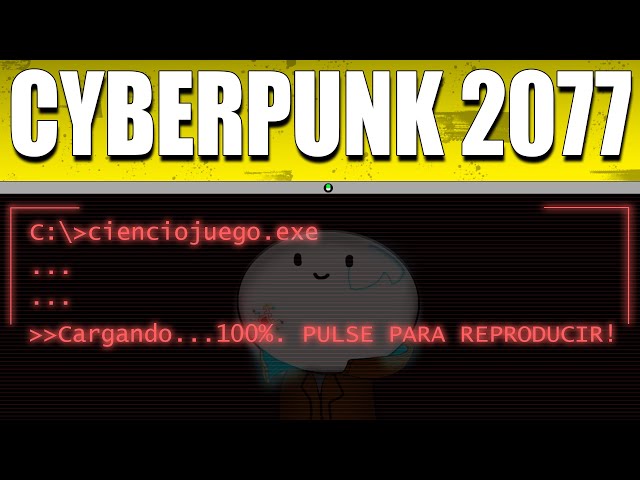 La realidad de Cyberpunk 2077 -- Cienciojuego