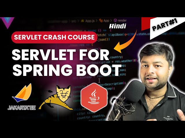 🚀 Learn Servlet for Spring Boot | Servlet Crash Course | Learn What Matters | Servlet in Hindi