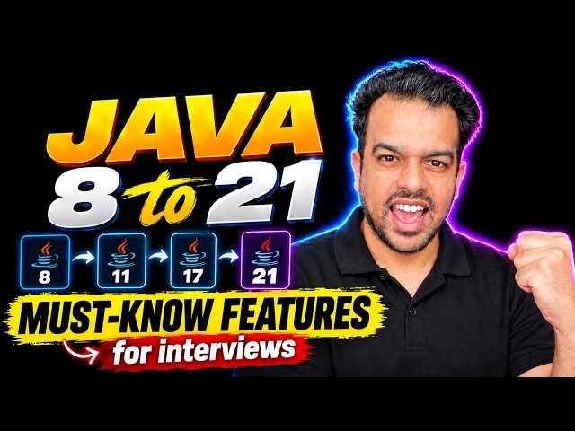 Don't Miss These Java 8 to 21 Updates for Your Interview