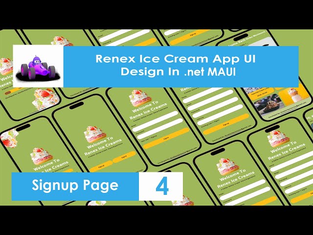 Part 4 UI design In dot net MAUI Signup Page Ice Cream App
